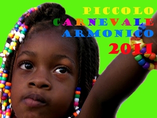 PICCOLO CARNEVALE ARMONICO 2011