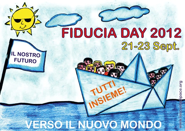 FIDUCIA DAY 2012 : VERSO IL NUOVO MONDO